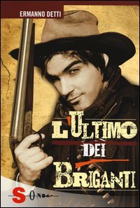L'ultimo dei briganti