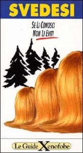 Svedesi - Se li conosci non li eviti