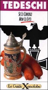 Tedeschi - Se li conosci non li eviti