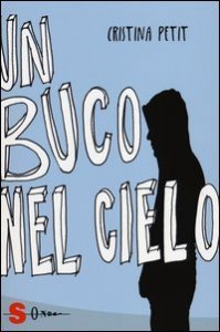 Un buco nel cielo. La scuola che non c'&egrave;