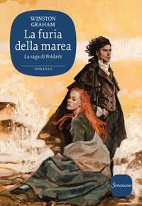 La furia della marea. La saga di Poldark