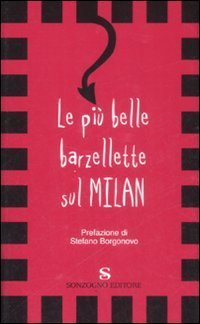 Le pi&ugrave; belle barzellette sul Milan