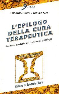 L'epilogo della cura terapeutica. I colloqui conclusivi dei trattamenti psicologici