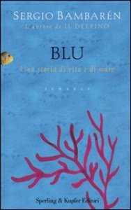 Blu - Una storia di vita e di mare