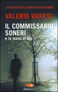 Il commissario Soneri e la mano di Dio