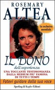 Il dono dell'esperienza - Con audiocassetta
