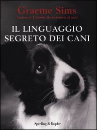 Il linguaggio segreto dei cani