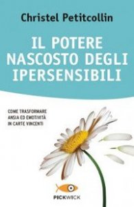 Il potere nascosto degli ipersensibili
