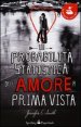 La probabilit&agrave; statistica dell'amore a prima vista