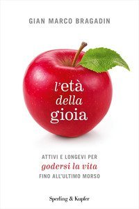 L'et&agrave; della gioia