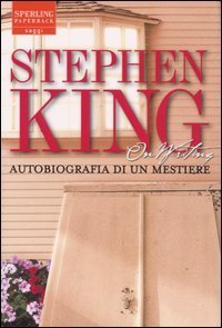 On writing - Autobiografia di un mestiere