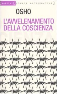 L'avvelenamento della coscienza