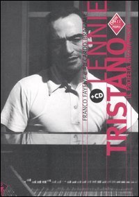 Lennie Tristano. Il profeta incompreso