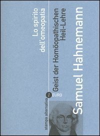 Lo spirito dell'omeopatia&shy;Geist der Hom&ouml;opathischen Heil-Lehre