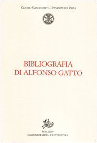 Bibliografia di Alfonso Gatto