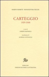 Carteggio. 1929-1968