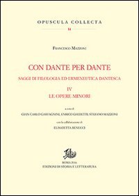 Con Dante e per Dante. Saggi di filologia dantesca