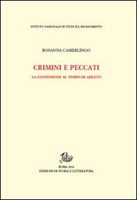 Crimini e peccati. La confessione al tempo di Amleto