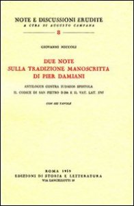 Due note sulla tradizione manoscritta di Pier Damiani:Antilogus contra Judaeos epistola. Il codice di San Pietro D 206 e il Vat. lat. 3797