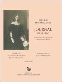 Journal (1855-1894). M&eacute;moires d'une aristocrate entre Paris et Berlin