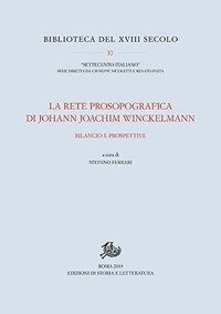 La rete prosopografica di Johann Joachim Winckelmann. Bilancio e prospettive