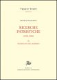 Ricerche patristiche. Vol. 3: Significato del martirio. - Significato del martirio
