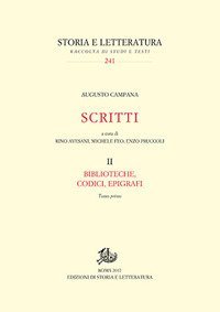 Scritti. Biblioteche, codici, epigrafi