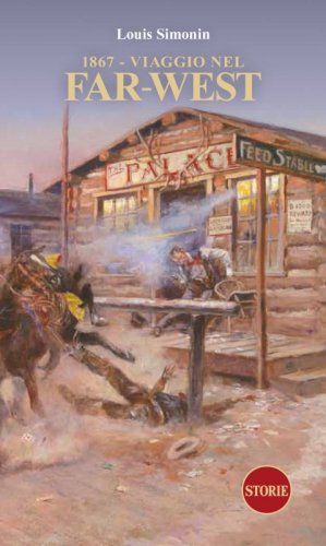 1867. Viaggio nel Far-West