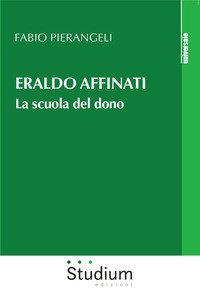 Eraldo Affinati. La scuola del dono