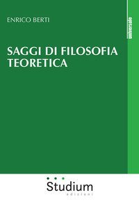 Saggi di filosofia teoretica