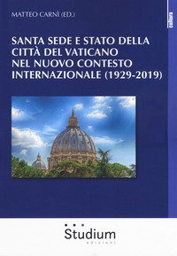 Santa Sede e Stato della Citt&agrave; del Vaticano