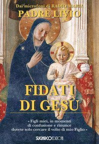 Fidati di Ges&ugrave;