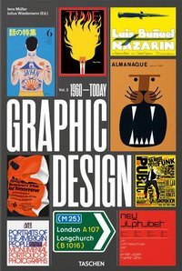 The history of graphic design. Ediz. inglese, francese e tedesca