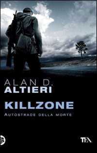 Killzone - Autostrade della morte. Tutti i racconti. Vol. 3