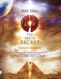 The meta secret - Oltre il segreto