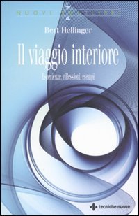 Il viaggio interiore - Esperienze, riflessioni, esempi