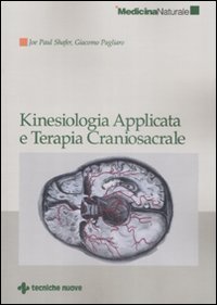 Kinesiologia applicata e terapia craniosacrale