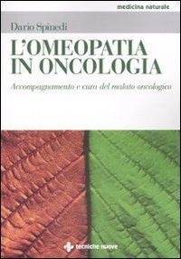 L'omeopatia in oncologia - Accompagnamento e cura del malato oncologico