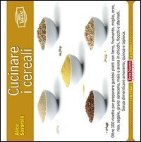 Cucinare i cereali