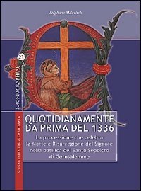 Quotidianamente da prima del 1336