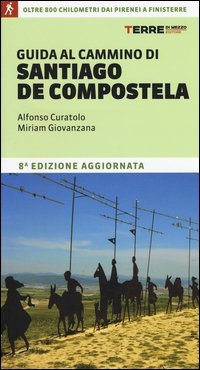 Guida al cammino di Santiago de Compostela