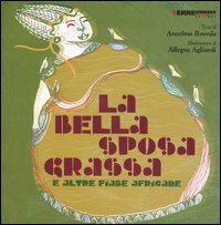 La bella sposa grassa e altre fiabe africane