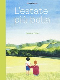 L'estate pi&ugrave; bella
