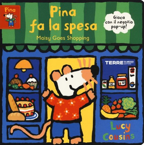 Pina fa la spesa-Maisy goes shopping