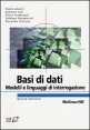 Basi di dati. Modelli e linguaggi di interrogazione