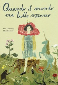 Quando il mondo era tutto azzurro