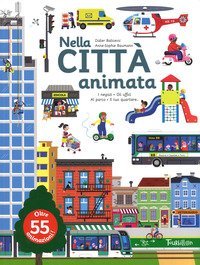 Nella citt&agrave; animata