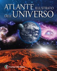 Atlante illustrato dell'universo