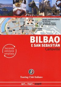 Bilbao e San Sebasti&aacute;n