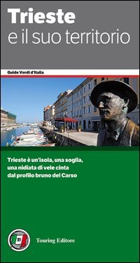 Trieste e il suo territorio